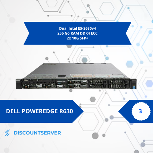 Serveur Dell R630 (2x E5-2680v4 - 256Go RAM DDR4 - 2x 10G)
